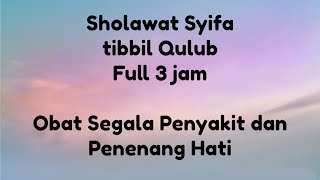 Download lagu Sholawat Syifa Tibbil Qulub Selama 3 Jam - Sholawat Penyembuh Segala Penyakit #sholawatsyifa mp3 Download lagu Sholawat Syifa Tibbil Qulub Selama 3 Jam - Sholawat Penyembuh Segala Penyakit #sholawatsyifa mp3