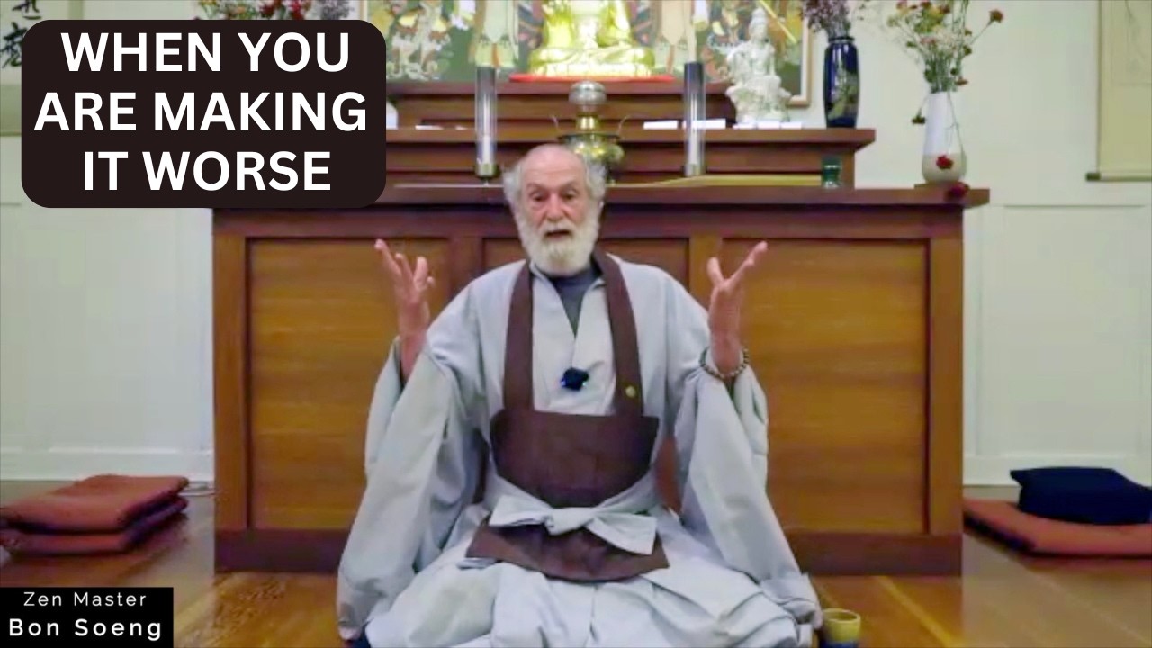 When You Realize You’re Making It Worse | Zen Practice in Daily Life