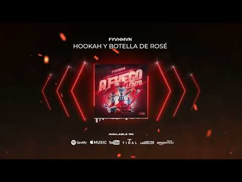 FYVHMVN - Hookah y Botella De Rosé (Official Audio Visualizer)