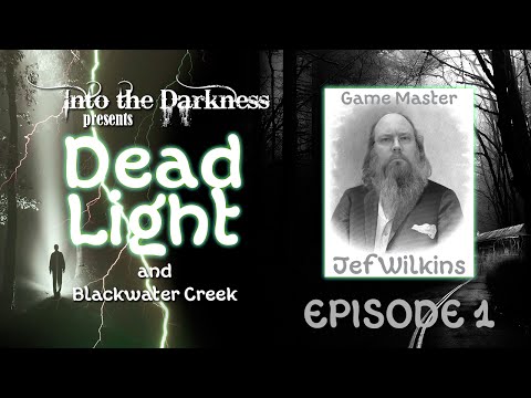Dead Light - 1 - Call of Cthulhu RPG