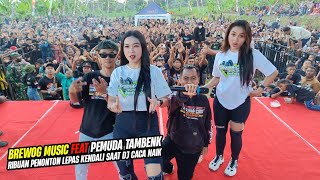 Download lagu BREWOG MUSIC FT PEMUDA TAMBENK 🔥 RIBUAN PENONTON LEPAS KENDALI SAAT DJ CACA NAIK PANGGUNG - GUCIALIT mp3 Download lagu BREWOG MUSIC FT PEMUDA TAMBENK 🔥 RIBUAN PENONTON LEPAS KENDALI SAAT DJ CACA NAIK PANGGUNG - GUCIALIT mp3