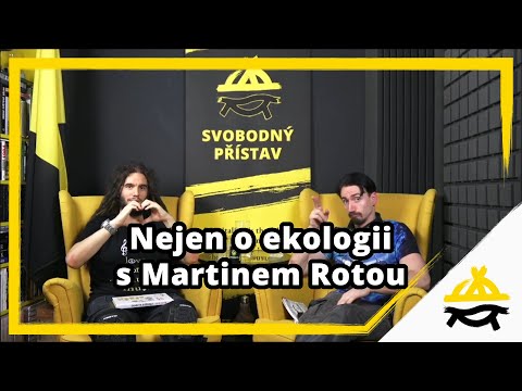 Studio Svobodného přístavu: Nejen o ekologii s Martinem Rotou
