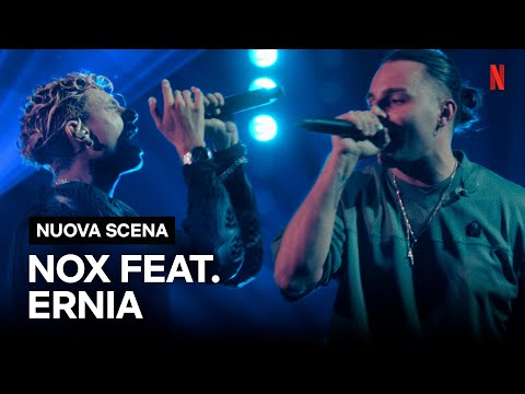 ERNIA fa emozionare insieme a NOX con “FUORILUOGO” a NUOVA SCENA 2 | Netflix Italia