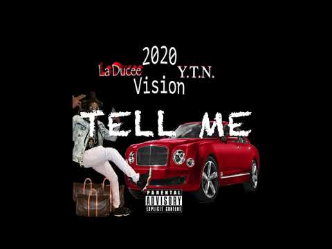 La Ducee - TELL ME (2020 VISION)