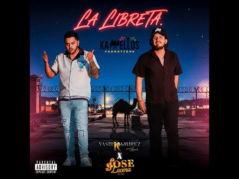 Yasir Ramirez X Jose Lucena - La Libreta [Official Video]