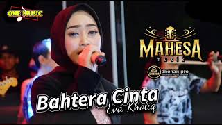 Download lagu BAHTERA CINTA Eva Kholiq // MAHESA MUSIC TERBARU-SEDEKAH LAUT TPI PECAKARAN PEKALONGAN #dhehan_audio mp3