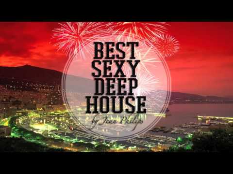 ★ Best Sexy Deep House January 2017 ★ by Jean Philips ★