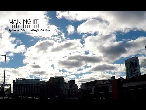 Episode 100: LIVE From Boston! | Making It Podcast