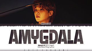Download lagu Agust D - 'AMYGDALA' Lyrics [Color Coded_Han_Rom_Eng] mp3