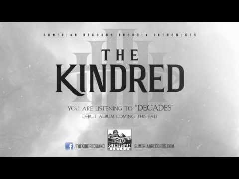 THE KINDRED - Decades