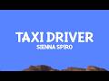 SIENNA SPIRO Taxi Driver Lyrics