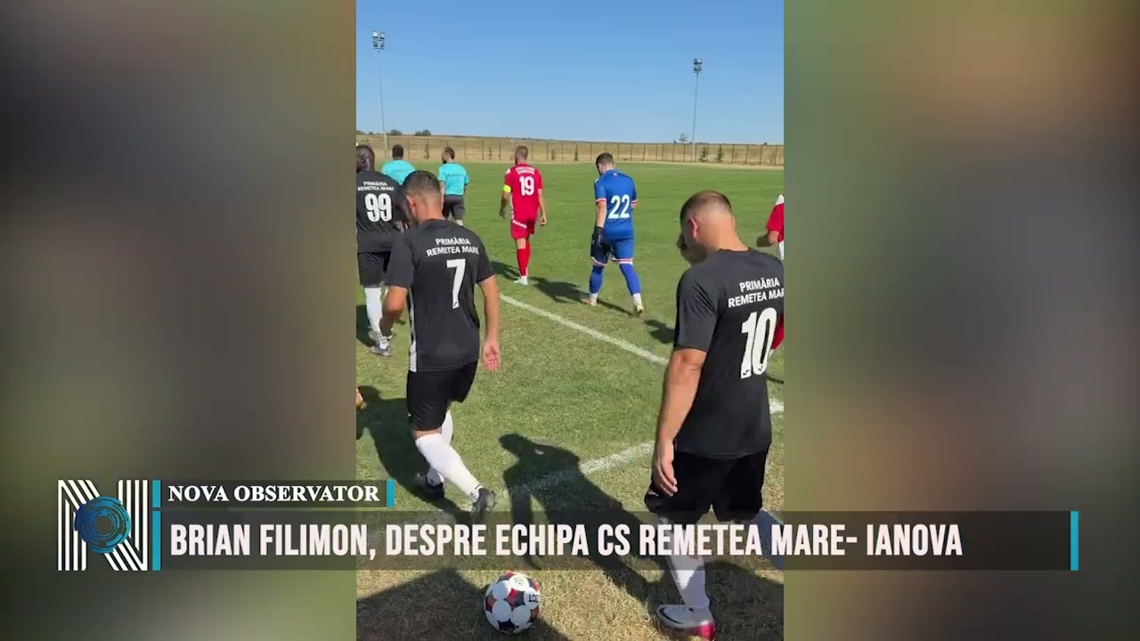 Brian Filimon, despre echipa CS Remetea Mare- Ianova