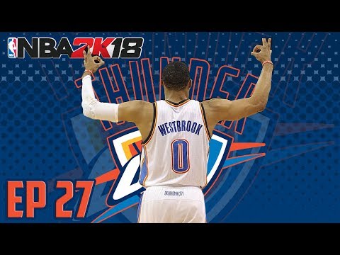 NBA 2K18 - OKC Thunder MyGM  Ep 27 | Russell Westbrook Battles with Anthony Davis