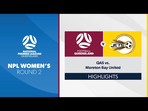 NPL Women's R2 - QAS vs. Moreton Bay United Highlights