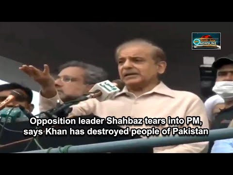 Opposition leader Shahbaz tears into PM, says Khan has destroyed people of Pakistan