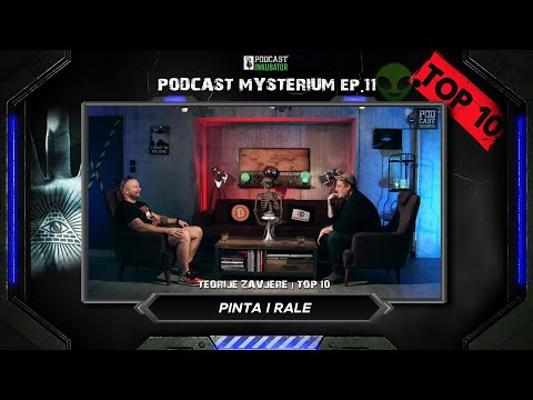 Podcast Mysterium #11 - Teorije zavjere | Top 10 | Pinta i Rale