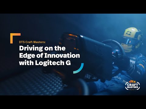 DTS Craft Masters: Driving on the Edge of Innovation with Logitech G Promo