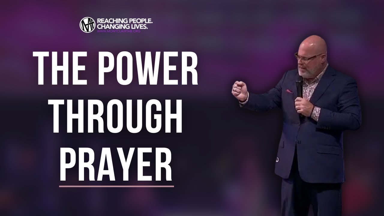 The Power Through Prayer