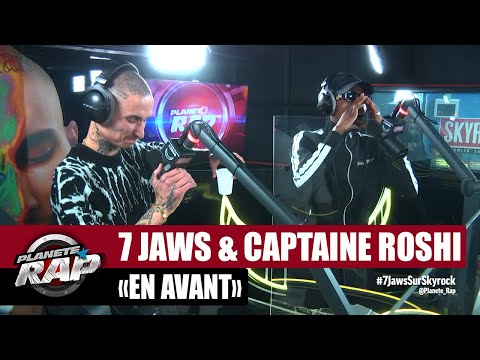 [Exclu] 7 Jaws "En avant" ft Captaine Roshi #PlanèteRap