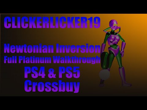 Newtonian Inversion - Platinum #497 (Full Platinum Playthrough)