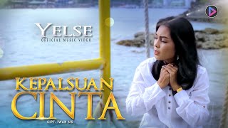 Download lagu Slow Rock Terbaru  - Yelse  - Kepalsuan Cinta  mp3