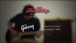 Video thumbnail for Gibson Les Paul standard, 1982 at The Fellowship of Acoustics by The Fellowship of Acoustics