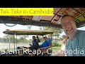 Bangkok To Cambodia Tuk Tuk To Hotel And Temple Tour Info Siem Reap Cambodia