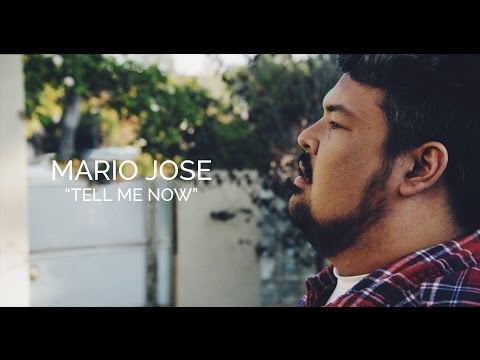 Tell Me Now - Mario Jose