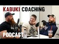 Kabuki Coaching Podcast Ep.1