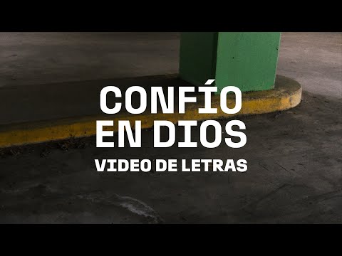 Confío En Dios | Video Oficial Con Letras | Elevation Español y Miel San Marcos
