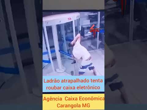 tentando entrar no banco Carangola MG