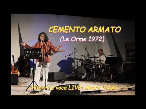 CEMENTO ARMATO (Le Orme 1972) LIVE chitarra e voce