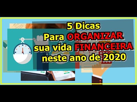 , title : '5 DICAS para ORGANIZAR sua vida financeira em 2020 e começar a investir de uma vez por todas!!!