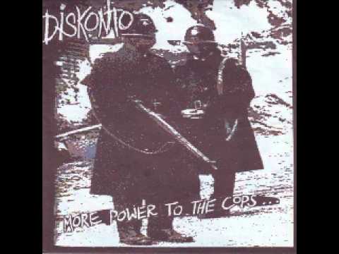 Diskonto - More Power To The Cops... Is Less Power To The People (FULL EP)