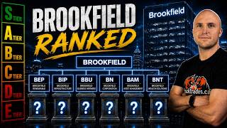 I Ranked Every Brookfield Stock (This FINALLY Makes Sense 💡)