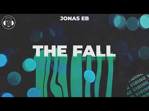 Jonas Eb - The Fall
