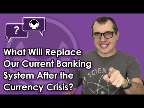 Bitcoin Q&A: What Will Replace Our Current Banking System After the Currency Crisis? Video