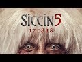 "SİCCİN 5" - Fragman HD (17 Ağustos 2018'de Sinemalarda)