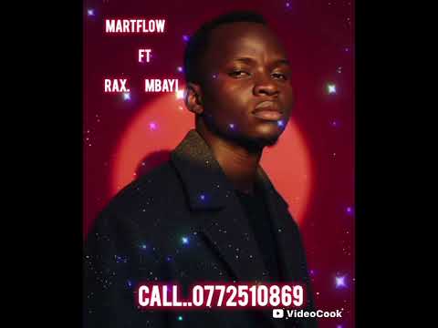 Martflow ft Rax - Mbayi (official music)