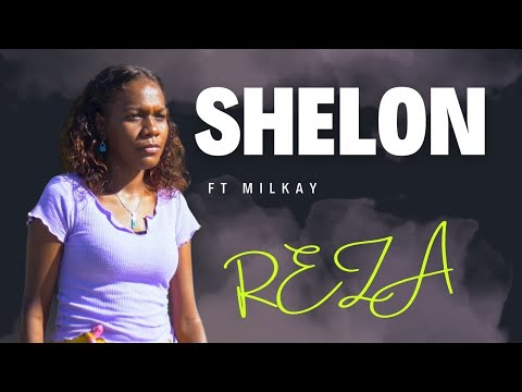 Shelon ft Milkay "Reza," Audio Productions by Pidjin Rekordz