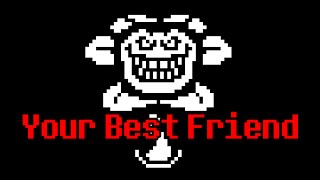 Undertale - All songs with the &quot;Your Best Friend&quot; melody/leitmotif
