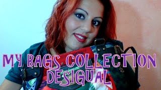 MY BAGS COLLECTION (DESIGUAL)