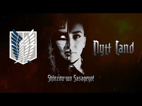 Nytt Land - Shinzou wo Sasageyo! (Dedicate Your Hearts!) / Attack on Titan
