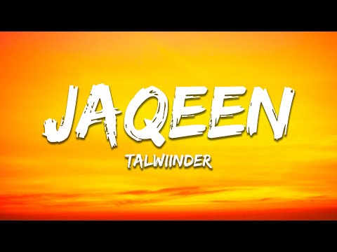 Jaqeen - Talwiinder (Lyrics) | 7clouds Hindi