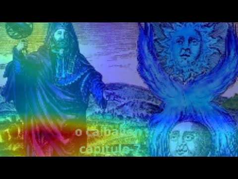 o Caibalion- capitulo 7 :O Todo em tudo