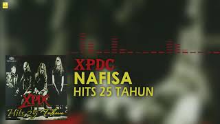 Download lagu XPDC - Nafisa mp3