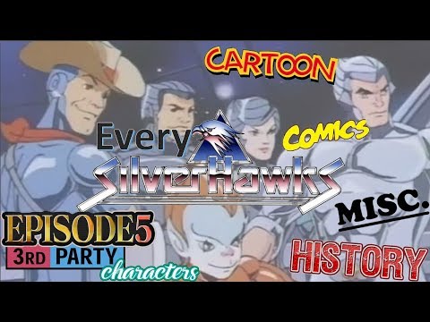 Episode 5: Every Silverhawks 3rd party/Allies Characters