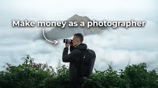 How to make money as a photographer in 2026