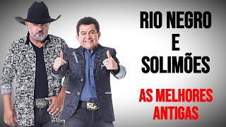 Download lagu Rio Negro & Solimões As Melhores Antigas mp3