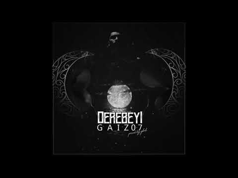 Gaiz07 - Derebeyi